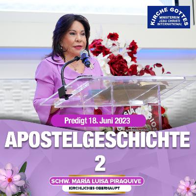 Predigt: Apostelgeschichte_Schwester Maria Luisa Piraquive_18 Juni 2023
