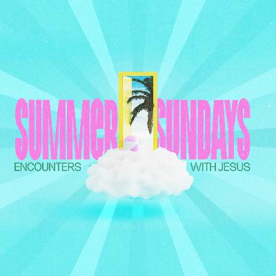 Encounters With Jesus | Doubting Thomas | 9:30 | Summer Sundays |Nick Moeke