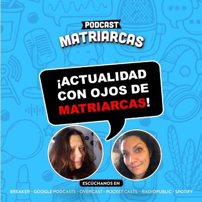 MATRIARCAS #tragámetierrabril