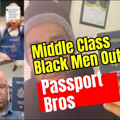 Middle Class Black Men leaving the community in droves and taking there resources - Passport Bros Middle Class Black Men leaving the community in droves and taking there resources - Passport Bros