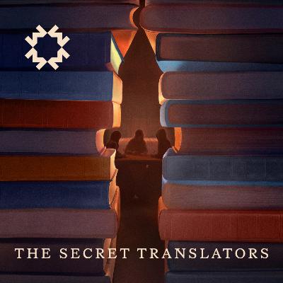 #3 The Secret Translators (with The Digital Sisterhood) #3 The Secret Translators (with The Digital Sisterhood)