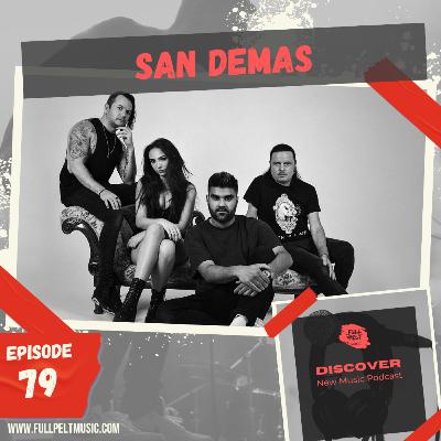 'Discover' New Music Podcast - Episode 79 - San Demas 'Discover' New Music Podcast - Episode 79 - San Demas