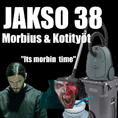 #48 Its morbin time! (Morbius & Kotityöt) #48 Its morbin time! (Morbius & Kotityöt)