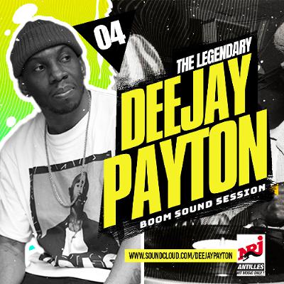 #04 DJ PAYTON - BOOM SOUND [SAISON 3] 07.12.24