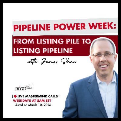 Pipeline Power Week: From Listing Pile to Listing Pipeline