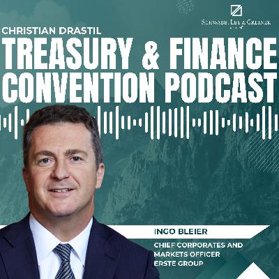 Treasury & Finance Convention Podcast:  Ingo Bleier (Erste Group) auf der #tfc25