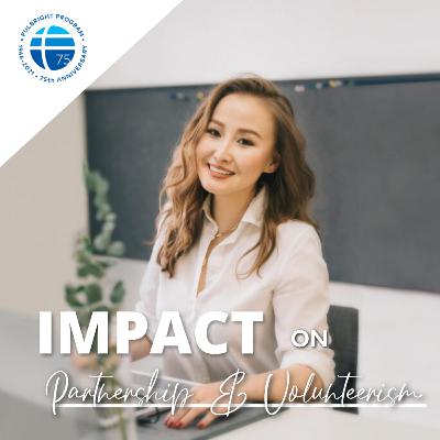 #Fulbright75 - 7. Impact on Partnership & Volunteerism