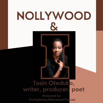Nollywood & I - Tosin Otudeko