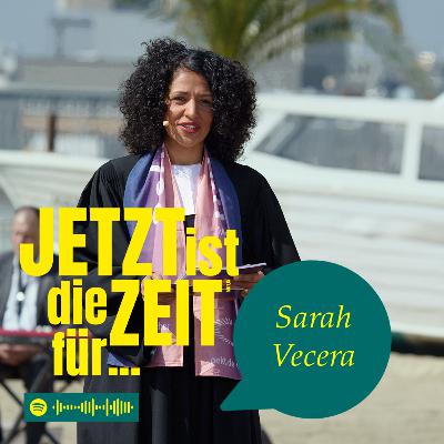 Jetzt ist die Zeit für... Sarah Vecera