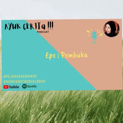 Eps. Pembuka - #Pejuang Kebaikan