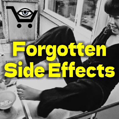 Forgotten Side Effects
