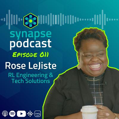 Ep. 011 - Rose LeJiste, RL Engineering and Tech Solutions