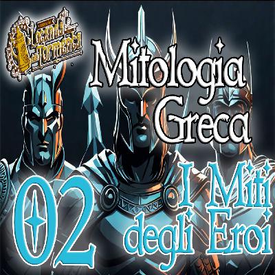 Mitologia Greca 02 - Audiolibro I miti degli eroi