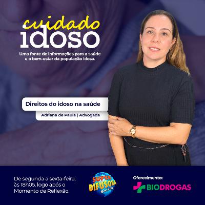 Cuidado Idoso - EP 13 - Direitos do idoso na saúde Cuidado Idoso - EP 13 - Direitos do idoso na saúde