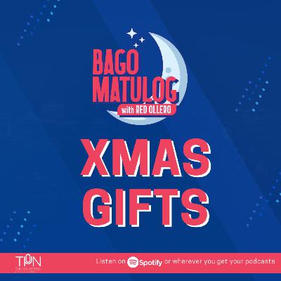 XMAS GIFTS