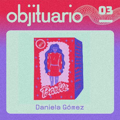 Las Barbies de Daniela Gómez