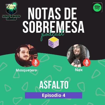 Notas de Sobremesa E4 - Asfalto