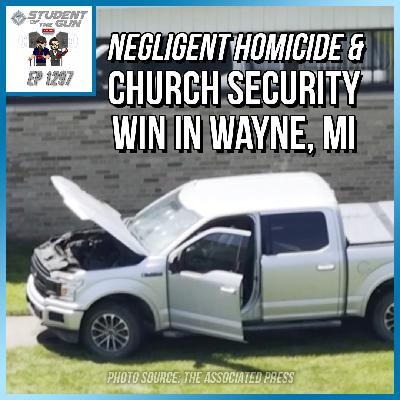 Negligent Homicide & Church Security Win in Wayne, MI | SOTG 1297