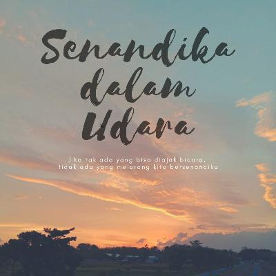 #SENDU ep 1 : Nyaman Adalah Jebakan