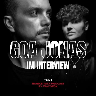 #82 1/2 Interview mit Goa Jonas: Über die Anfänge von Goa in Indien, die ersten Gigs mit 12 und die Geschichte & Entwicklung von Psytrance