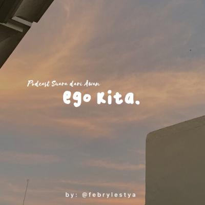 ego kita.
