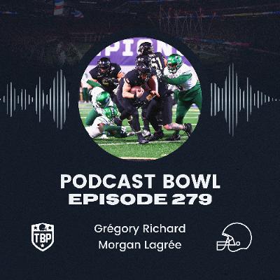 Podcast Bowl – Episode 279 : Spécial Preview de l'American 2025