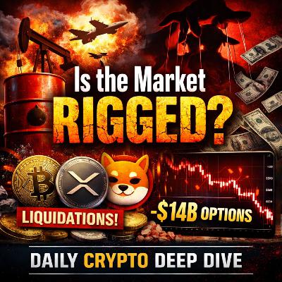 Daily Crypto Deep Dive: Is the Market Rigged? Bitcoin, XRP, and the Forces You Can’t Control