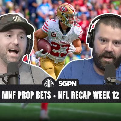 Monday Night Football Prop Bets + NFL Recap Week 12 | Sports Gambling Podcast (Ep. 2435) Monday Night Football Prop Bets + NFL Recap Week 12 | Sports Gambling Podcast (Ep. 2435)