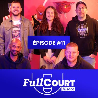 FullCourt Alsace #11 | Exploits SIG & LF2, chocs NM1/NM2, domination BCNA, derby NF3, débrief complet du basket alsacien FullCourt Alsace #11 | Exploits SIG & LF2, chocs NM1/NM2, domination BCNA, derby NF3, débrief complet du basket alsacien