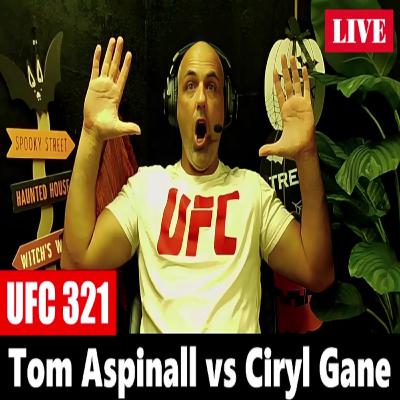 UFC 321: Tom Aspinall vs Ciryl Gane FULL FIGHT REACTION