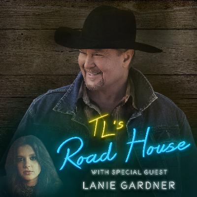 TL's road House - Lanie Gardner TL's road House - Lanie Gardner