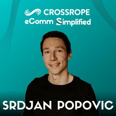 Ep 05: Insights and Strategies to Levitate Your Brand’s Performance Ft. Crossrope’s CMO Srdjan (Serge) Popovic
