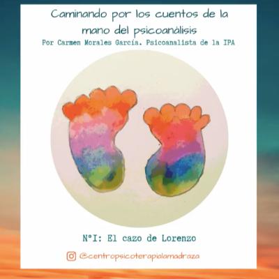 El cazo de Lorenzo - Caminando por los cuentos de la mano del psicoanálisis