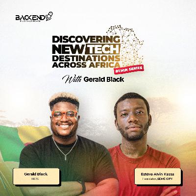 #DiscoveringAfrica | Benin: "The Seme City Open Park is a place where you can come with an idea and go back with a prototype" - Estève Alvin Kassa