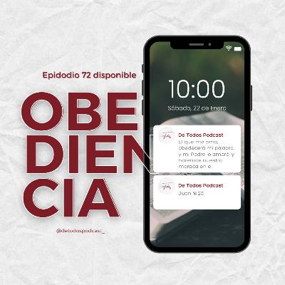 Obediencia- Episodio 72 Obediencia- Episodio 72