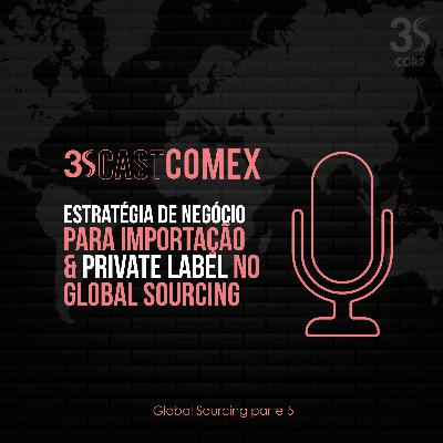 Estratégia de negócio para importação & Private Label no Global Sourcing
