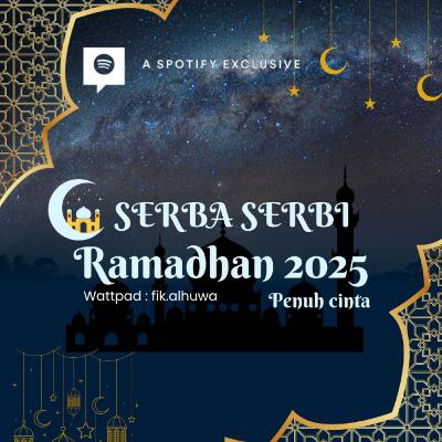 Serba Serbi Ramadhan 2025 ( Episode 2 )
