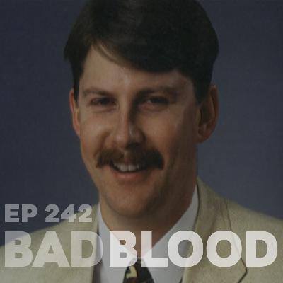 242 | Bad Blood