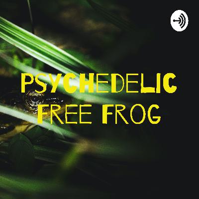 Psychedelic Free Frog (Trailer)