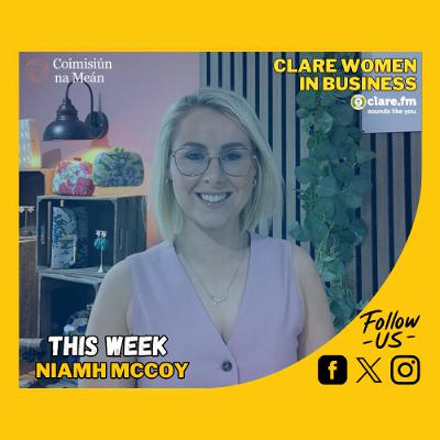 Clare Women In Business - Niamh McCoy - Episode 29