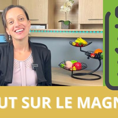 Tout sur le magnésium!