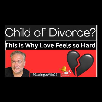 How Being a Child of Divorce Affects Your Relationships
