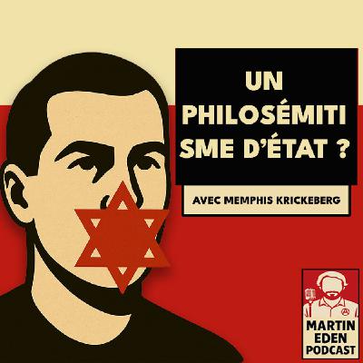 🎧 Un philosémitisme d'état ? #2  (avec Memphis Krickeberg)