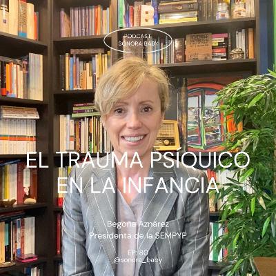 El trauma psíquico en niños: cómo evitarlo y tratarlo como padres El trauma psíquico en niños: cómo evitarlo y tratarlo como padres