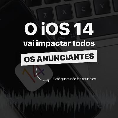 O iOS 14 vai impactar a todos: saiba o motivo O iOS 14 vai impactar a todos: saiba o motivo