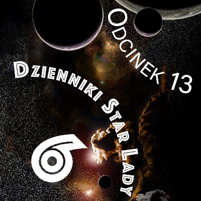 Dzienniki Star Lady 6: H.A.R