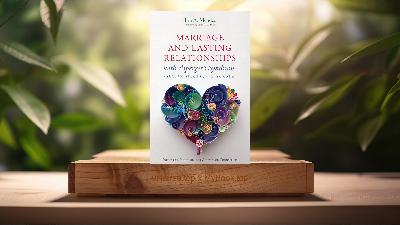 [Review] Marriage and Lasting Relationships with Asperger's Syndrome  (Eva A. Mendes) Summarized