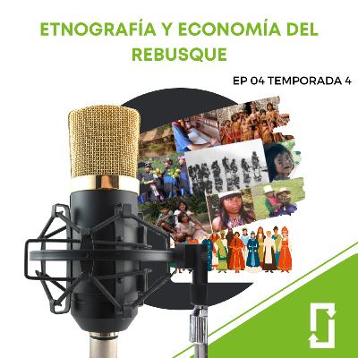 Etnografía y Economía del Rebusque
