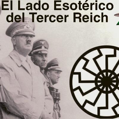 El Lado Esotérico del Tercer Reich.