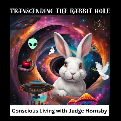 EP19 - Conscious Living with Judge Hornsby